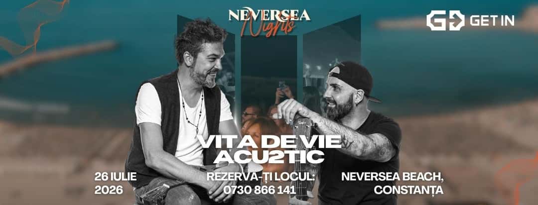 Vița de Vie Acustic – Neversea Nights, la Neversea Beach, Constanța