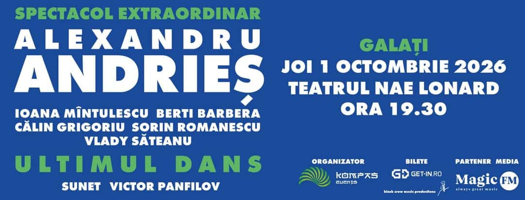 Alexandru Andrieș - Ultimul Dans, la Teatrul Național de Opera și Operetă "Nae Leonard", Galați