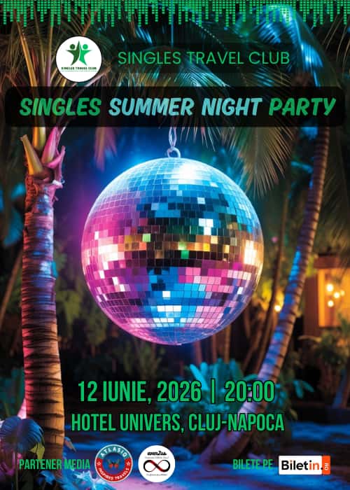 Singles Party: Summer Night Cluj, la Hotel Univers, Cluj-Napoca