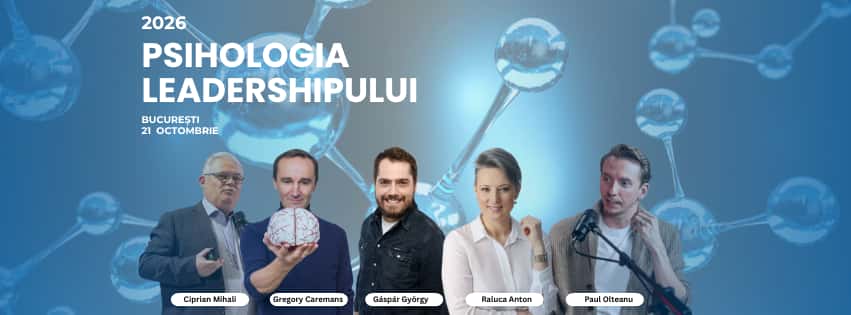 Psihologia Leadershipului, la Sala Luceafarul, București