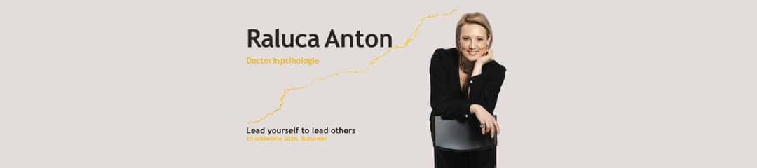 Workshop Raluca Anton – Lead Yourself to Lead Others (Ro), la Sala Nexy, București