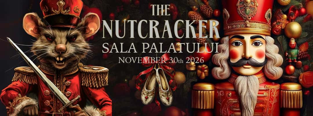 Spargatorul de Nuci, la Sala Palatului, București