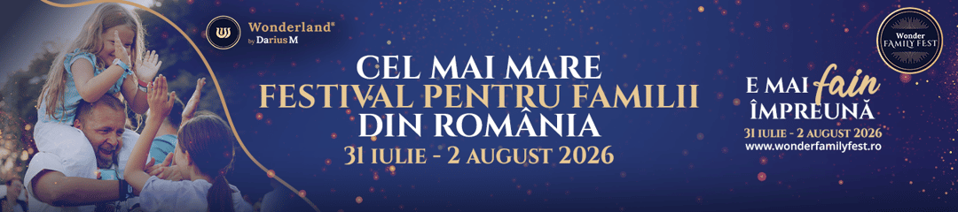 Wonder Family Fest – Editia a III-a, la Wonderland Resort, Judetul Cluj