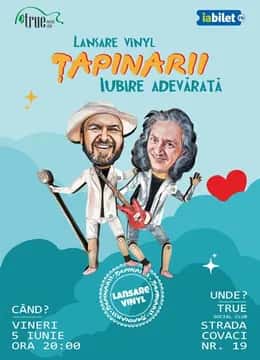 Tapinarii - Lansare Vinyl "Iubire Adevărată", la True Club, București