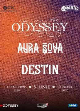 Odyssey, Aura Şova & Destin, la Quantic, București