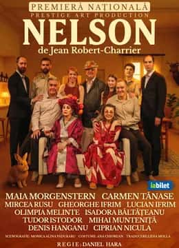 Nelson - Premiera Națională, la Teatrul National Bucuresti, București