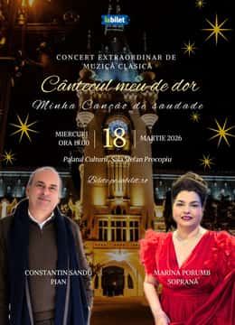 Concert extraordinar de muzică clasică - Cântecul meu de dor / Minha Canção de Saudade