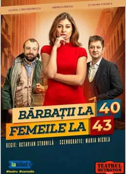 Bărbații la 40, Femeile la 43, la Teatrul Jean Bart Tulcea, Tulcea