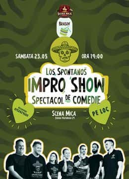 Los Spontanos - Impro Show, la Scena Mica Brasov, Brașov