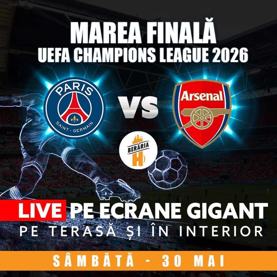 Finala Champions League - PSG vs. Arsenal, la Beraria H, București