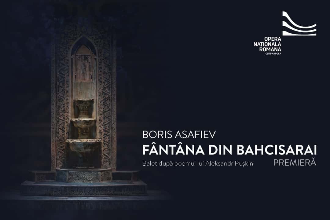 PREMIERĂ - FÂNTÂNA DIN BAHCISARAI - 25 mai 2026