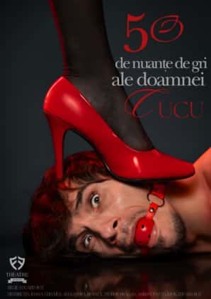 50 de nuante de gri ale doamnei Cucu - 14 iun 2026, la FF Theatre - Centru Vechi, București